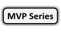 MVP Series